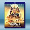 偷天俠盜團/異類 The Misfits (2021)藍光25G