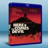 惡魔降臨 Here Comes the Devil (201...