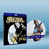 聖塔納樂團 - 2011年蒙特勒演唱會 Santana: L...