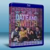 基哥們 Date and Switch (2014) 藍光B...