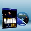 巴瑞．曼尼洛：現場演唱會 Barry Manilow: Ma...