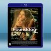 獵犬 Hounddog (2007) 藍光25G