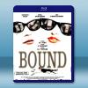 驚世狂花 Bound (1996) 藍光25G