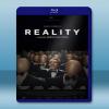 不真實的荒謬 Reality (2014) 藍光25G