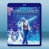 舞王 邁克爾·弗萊利:危險遊戲 Michael Flatley's Lord of the Dance: Dangerous Games(2014) 藍光25G