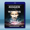 迷牆：柏林演唱會 Roger Waters the Wall...
