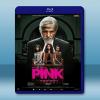  紅粉驚魂 Pink (2016) 藍光 BD25G