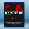 我爹死了 My Father, Die (2016)  藍光...