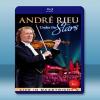  安德烈·瑞歐 燦爛星光 馬斯特赫特演奏會 Andre Rieu Under the Star 藍光25G