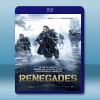 潛龍突擊隊 Renegades  [2017] 藍光影片25G