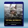  他們已不再變老 They Shall Not Grow Old‎ (2018) 藍光25G