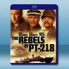 PT-218的叛軍 The Rebels of PT-218...